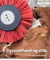 Foto af bogen: Dyrevelfærd og etik i husdyrproduktionen.